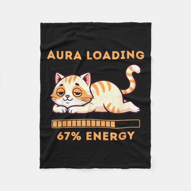 Funny Gen Z Meme 67 Cat Aura Cat Loading 67 Percen Fleece Blanket (Front)