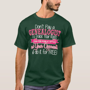 Funny Genealogy Genealogist Family History Tree T-Shirt