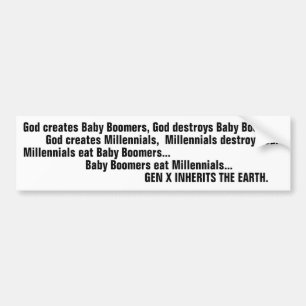 Funny Generation X Baby Boomer Millennial Joke Bumper Sticker