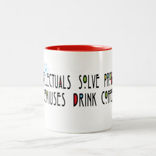 Funny "Geniuses Drink Coffee" Two-Tone Coffee Mug