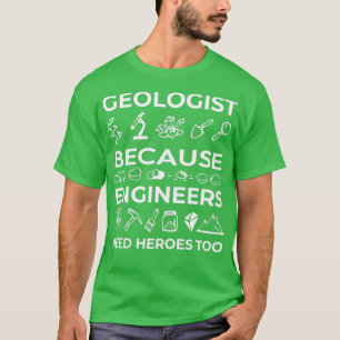 Funny Geologist Geology Engineers Classic TShirt