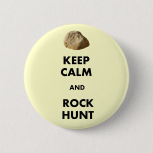 Funny Geologist Gifts "Keep Calm and...." 2 Inch Round Button