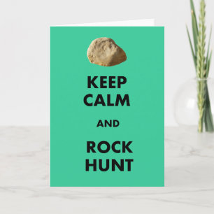 Funny Geologist Gifts "Keep Calm and...." Card