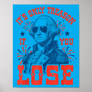 Funny George Washington Patriotic Meme 4th Of July Poster