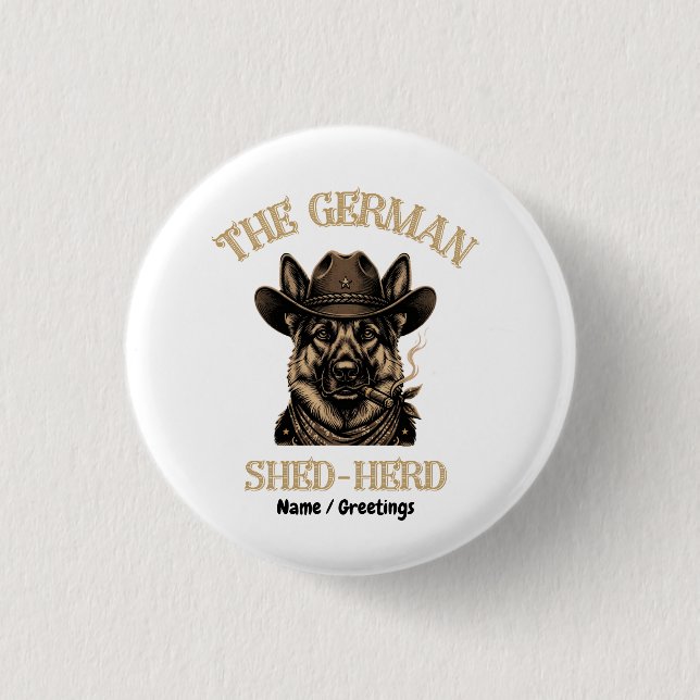  Funny German Shepherd Cowboy German Shed-Herd 1 Inch Round Button (Front)