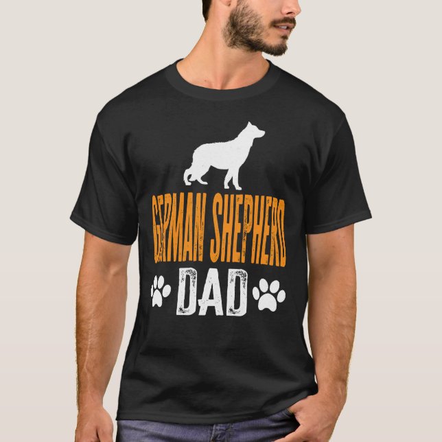 Funny German Shepherd Dad Perfect German Shepherd  T-Shirt (Front)