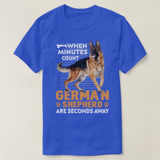 Funny german shepherd gift T-Shirt (Design Front)