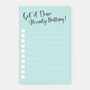 Funny Get it Done Already   Personalized   Aqua Post-it Notes