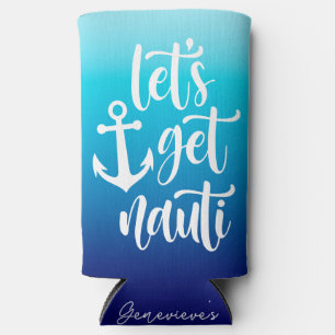 Funny Get Nauti Bachelorette Party Custom Seltzer Can Cooler
