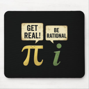 Funny Get Real Be Rational Pi Day Math Teacher Gee Mouse Pad