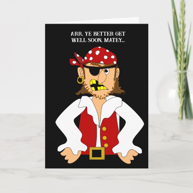 Funny Get Well For Boy Child Kid Cartoon Pirate Card (Front)