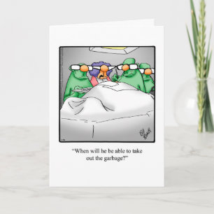 Funny Get Well Greeting Card