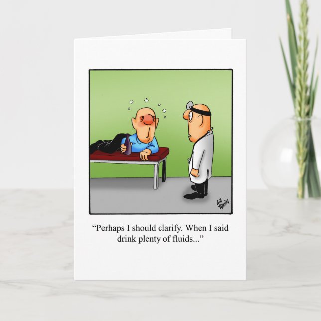 Funny Get Well Humour Greeting Card (Front)