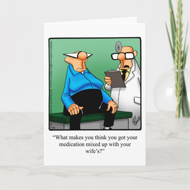 Funny Get Well Humour Greeting Card (Front)
