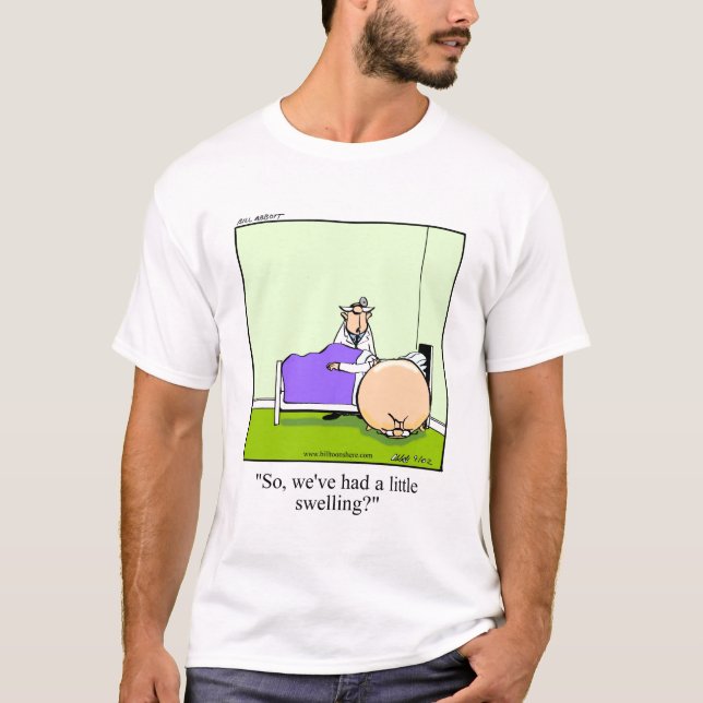 Funny Get Well Medical Humour Tee Shirt (Front)