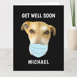 Funny Get Well Soon Dog in Face Mask Personalized Card
