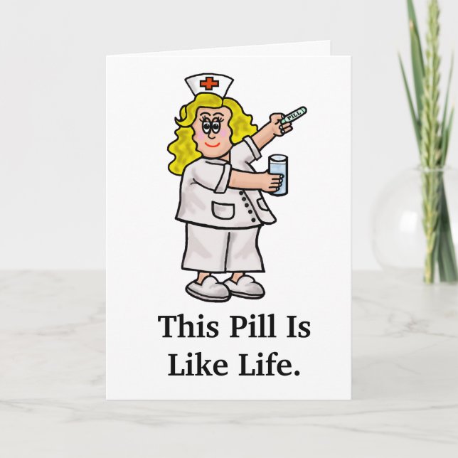 Funny Get Well Soon Nurse with Big Pill Card (Front)