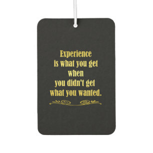 Funny Getting Experience Joke Air Freshener