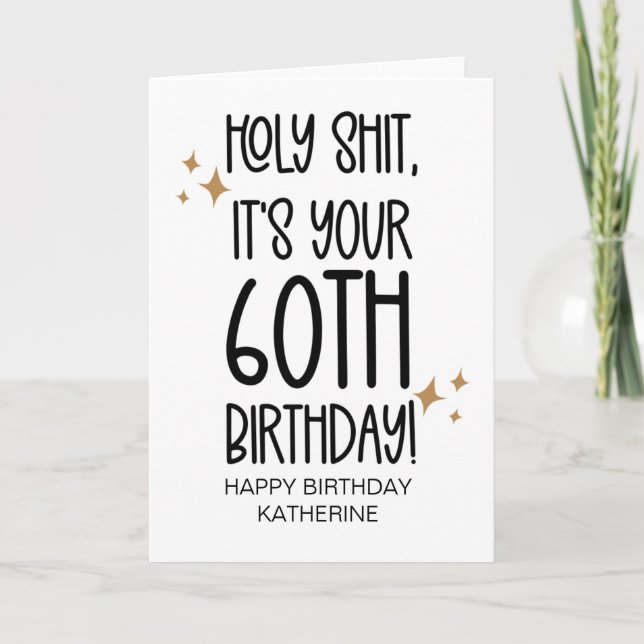 Funny Getting Older 60TH Birthday For Friend Card (Front)