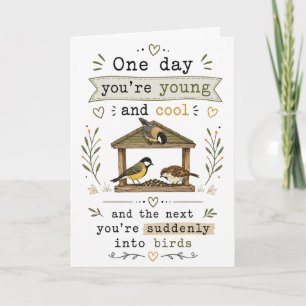Funny Getting Older Bird mom dad husband wife Card