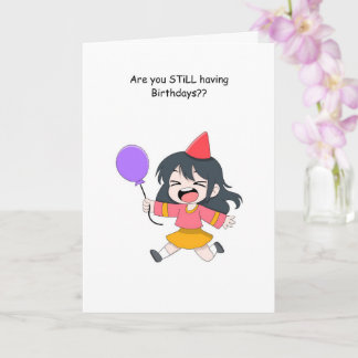 Funny Getting Older Birthday Card