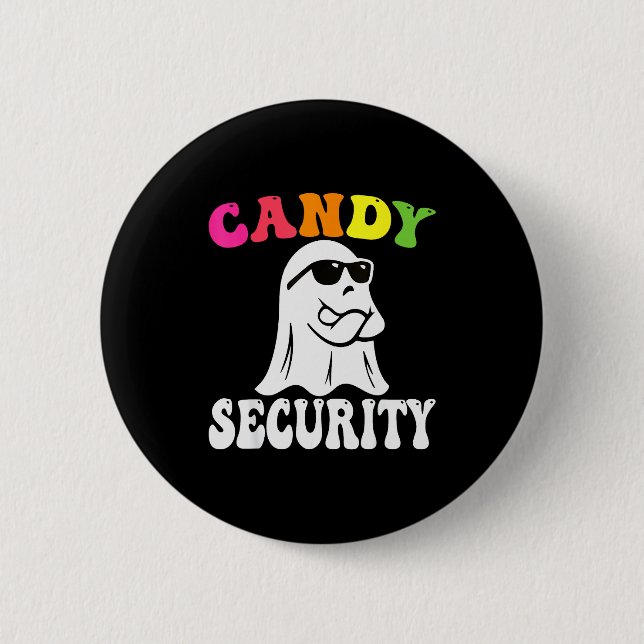 Funny Ghost Candy Security Halloween Costume Hallo 2 Inch Round Button (Front)
