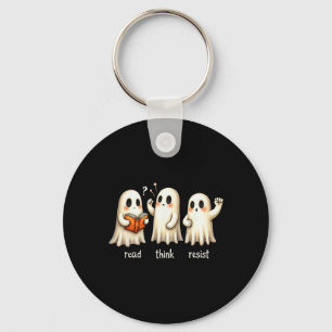 Funny Ghost Halloween Read Think Resist Anti-trump Keychain