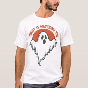 Funny Ghost Is Watching You Halloween Spooky T-Shirt