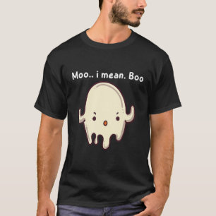 Funny Ghost Moo I Mean Boo Halloween Lover Hallowe T-Shirt