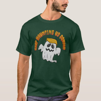 Funny Ghost Protest Stop Haunting Design T-Shirt