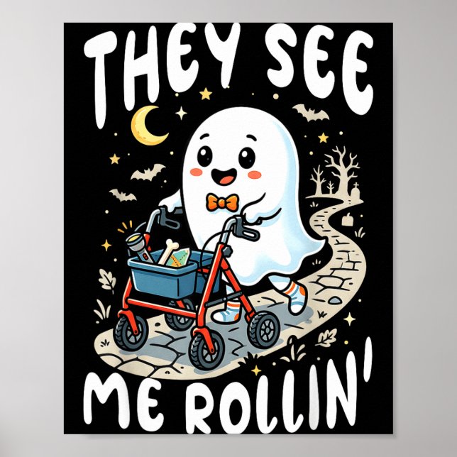 Funny ghost see rollin physical therapy halloween poster (Front)