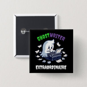 Funny Ghost Writer Extraordinaire Cute Ghost 2 Inch Square Button