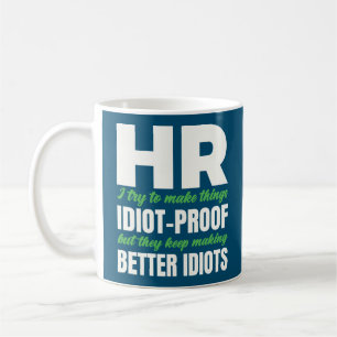 Funny Gift For HR Person Human Resources Worker Coffee Mug