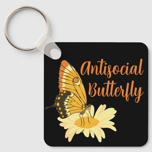 Funny gift for Introvert Antisocial Butterfly Keychain (Front)