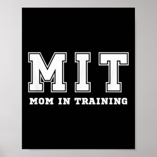 Funny Gift For New Mom In Training Expecting Pregn Poster