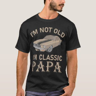 Funny Gift for Papa Grandpa Great-Papa - T-Shirt