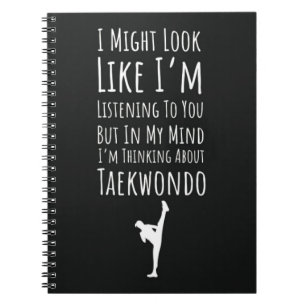 Funny Gift For Taekwondo Lover Humor Martial Arts Notebook