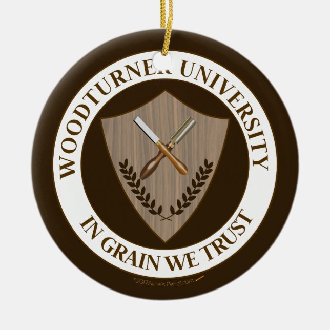 Funny Gift for Woodturner Woodturning University Ceramic Ornament (Front)