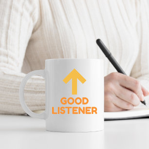 Funny Gift Good Listener Two-Tone Coffee Mug