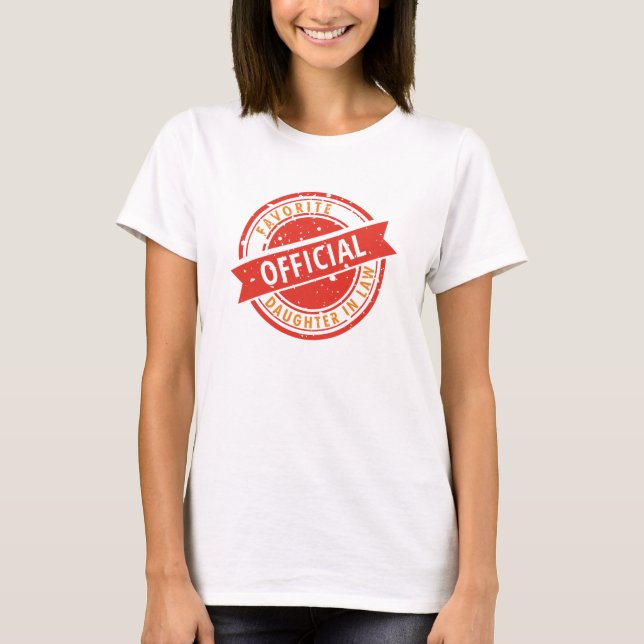 Funny Gift Official Favourite Daughter in Law T-Shirt (Front)