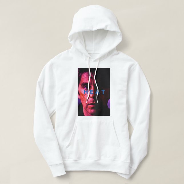 Funny Gifts For Heat Movie Heat Al Pacino More The Hoodie (Design Front)
