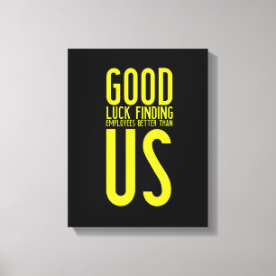 Funny gifts for workers or employees leaving or fi canvas print