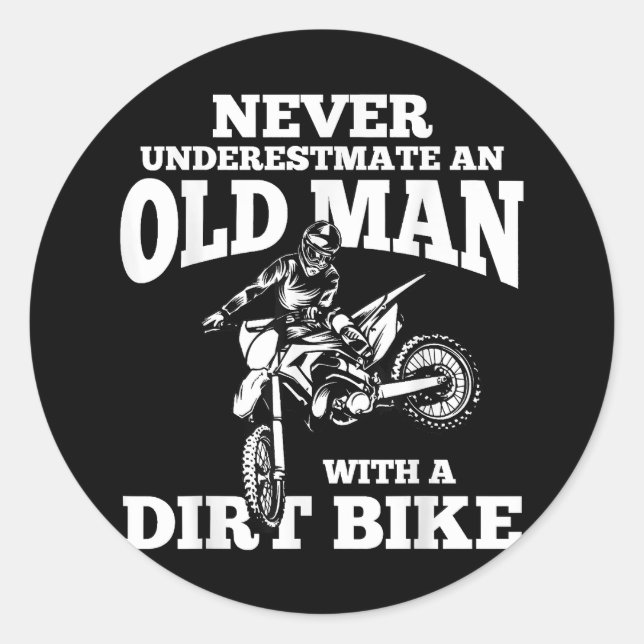 Funny Gifts Never Underestmate An Old Man With A D Classic Round Sticker (Front)