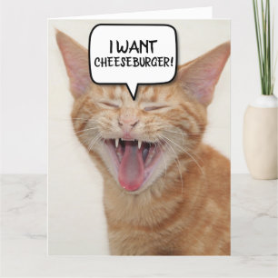 FUNNY GINGER CAT BIRTHDAY CARD I WANT-CHEESEBURGER