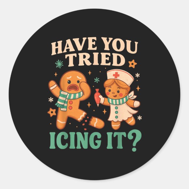 Funny Gingerbread Christmas Pun Have You Tried Ici Classic Round Sticker (Front)