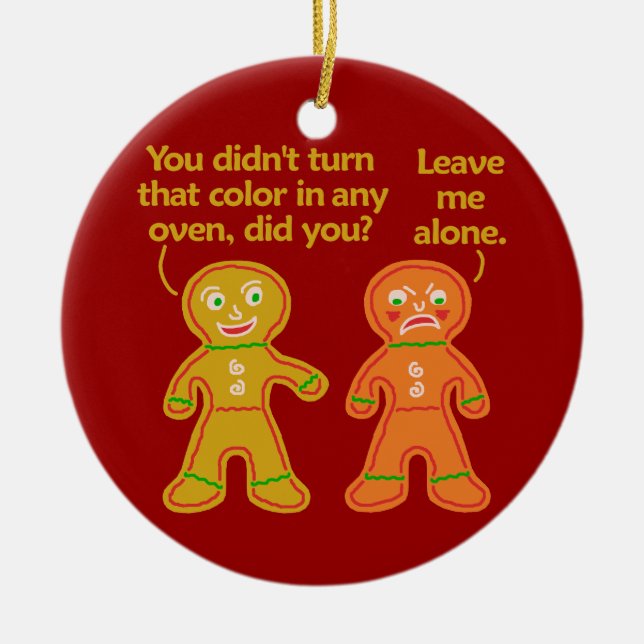 Funny Gingerbread Fake Tan Christmas Ceramic Ornament (Front)