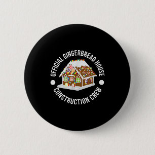 Funny Gingerbread House Construction Crew Christma 2 Inch Round Button