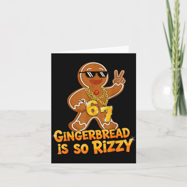 Funny Gingerbread Is So Rizzy Christmas 67 Gen Alp Card (Front)