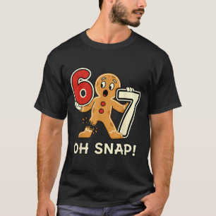 Funny Gingerbread Man 67 Six Seven For Adult Kids  T-Shirt