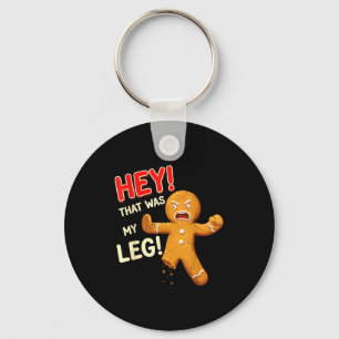 Funny Gingerbread Man Cookies That Was My Leg Cook Keychain